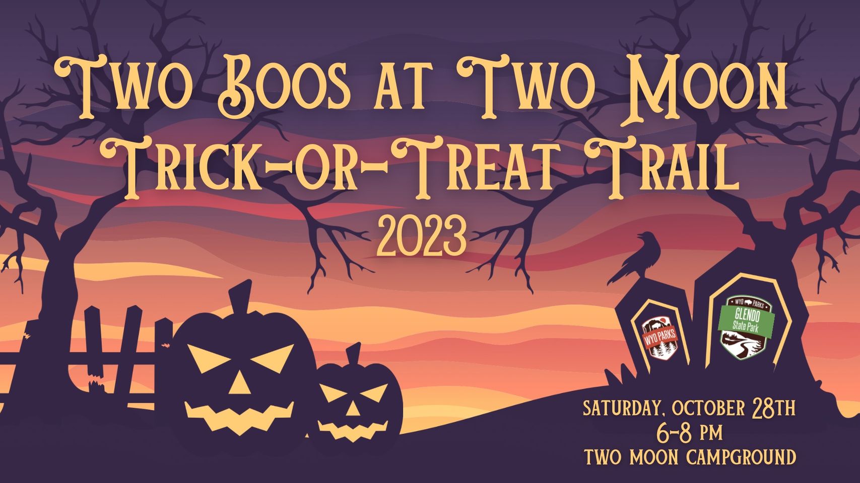 Two Boos at Two Moon Trick or Treet Trail October 28th 68 pm Glendo